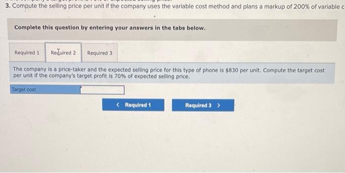 cost LO P6 Techcom is designing a new smartphone. Each unit of