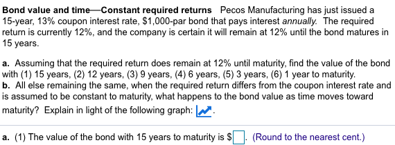  Bond value and timelong dashConstant required returnsPecos Manufacturing has just issued