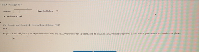 < Back to Assignment Attempts: 2. Problem 11.02 Keep the Highest: /1