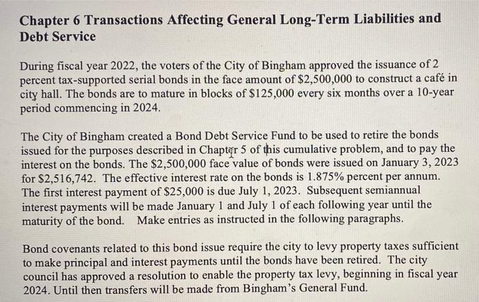  Chapter 6 Transactions Affecting General Long-Term Liabilities and Debt Service During
