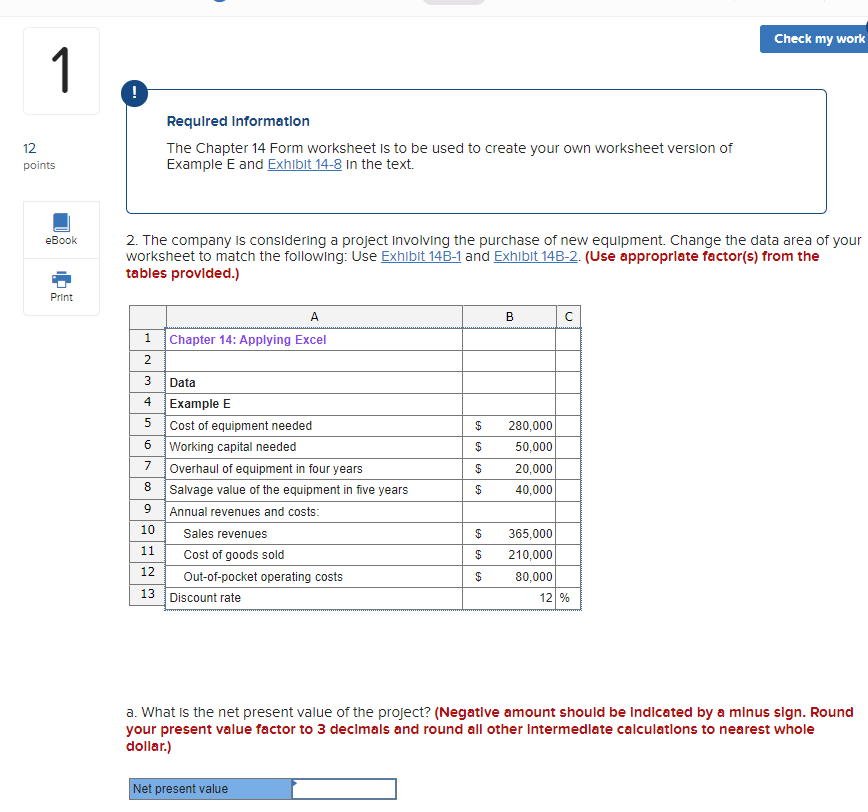  Check my work 1 ! 12 Required Information The Chapter 14