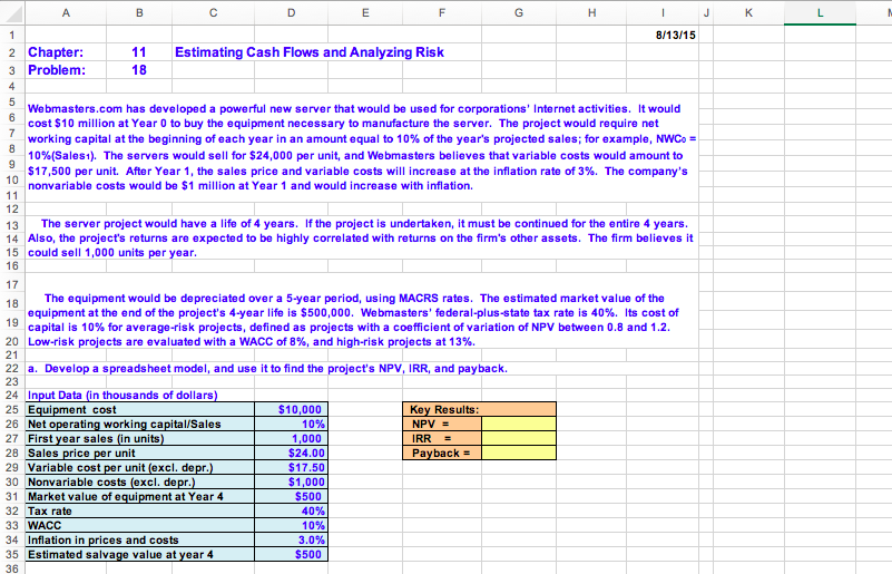 Please include cell references in your response so I can understand calculations.