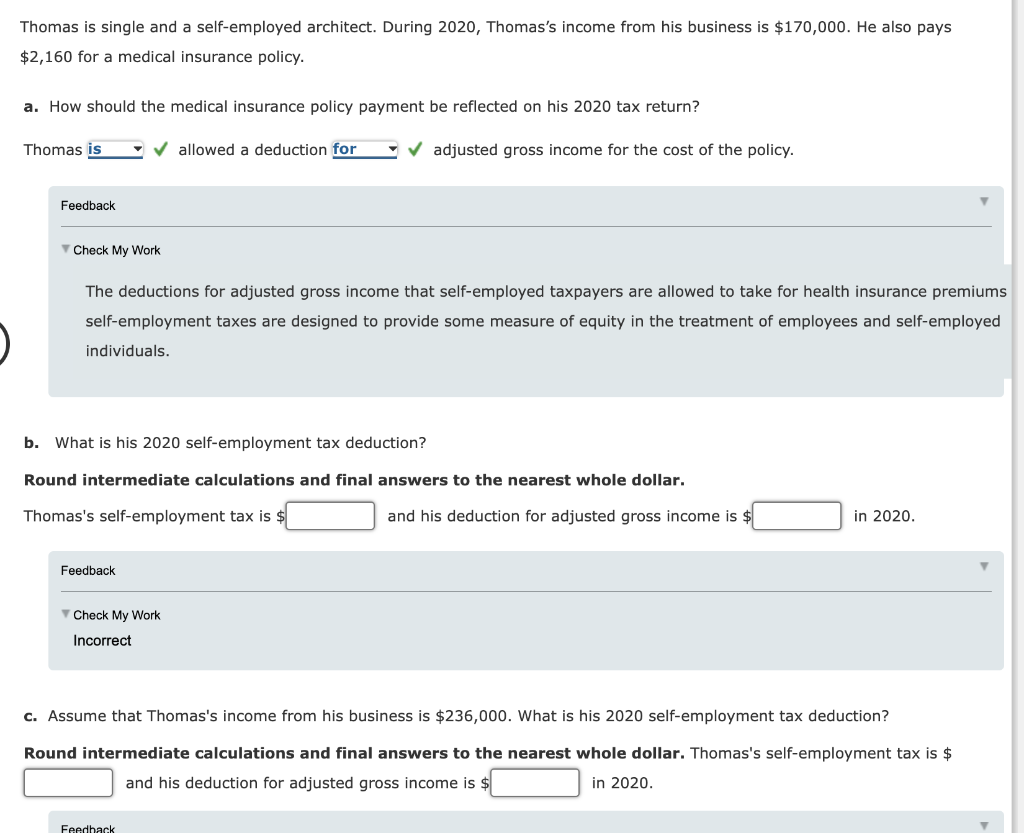  Thomas is single and a self-employed architect. During 2020, Thomas's income