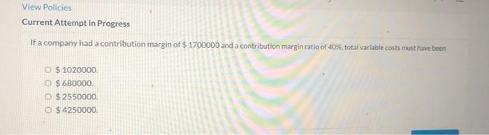 do this! View Policies Current Attempt in Progress If a company had