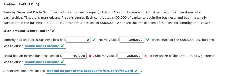  Problem 7-42 (LO. 6) Timothy Gates and Prada Singh decide to