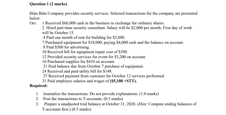 Question 1 (2 marks) in Bin Company provides security services. Selected