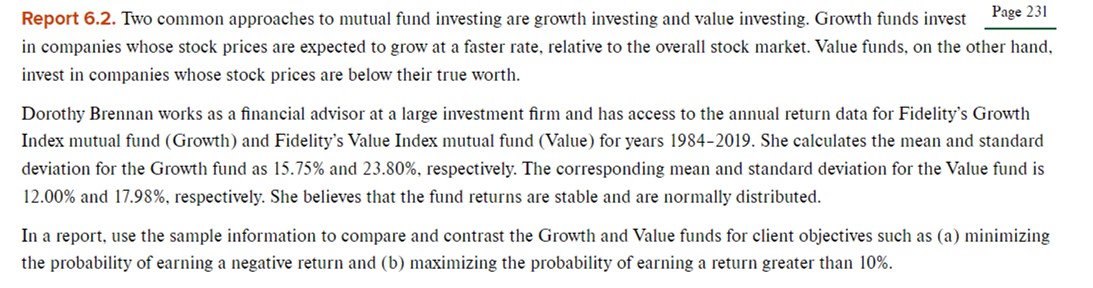  Report 6.2. Two common approaches to mutual fund investing are growth