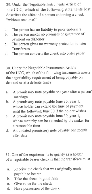 Dont need to explain just answer 29. Under the Negotiable Instruments Article