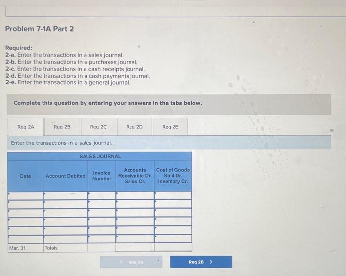2C, req 2D, req 2E. I do not own copyrights. Problem 7-1A