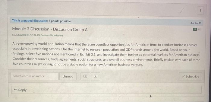  This is a graded discussion: 4 points possible due Sep 13