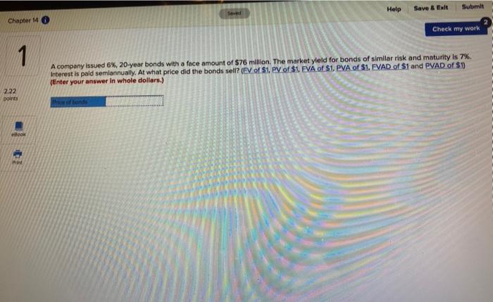  Help Save & Ext Submit Chapter 14 Check my work 1