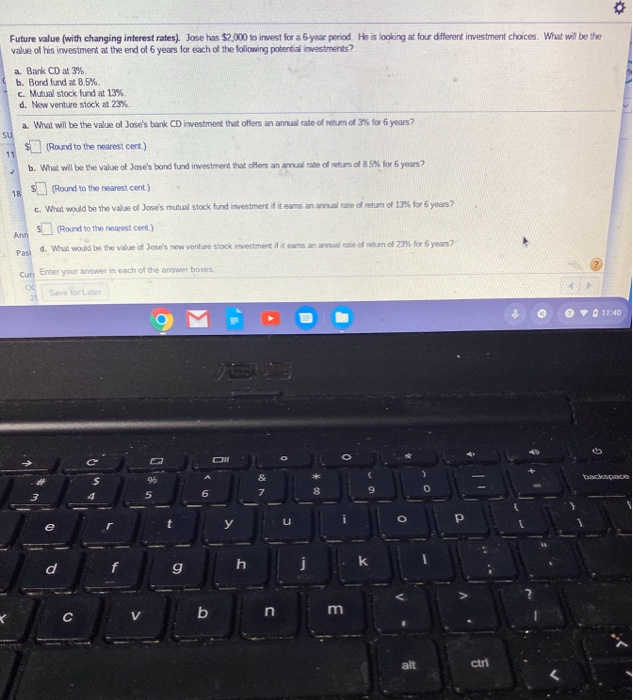 pls answer all questions with explanations thx Future value (with changing interest