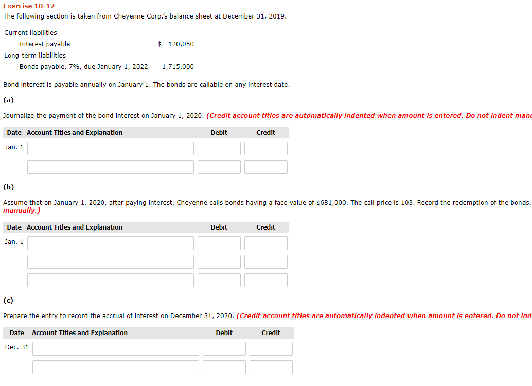  Exercise 10-12 The following section is taken from Cheyenne Corp.'s balance