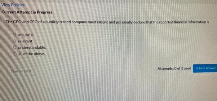  New Policies Current Attempt in Progress The CEO and CFO of