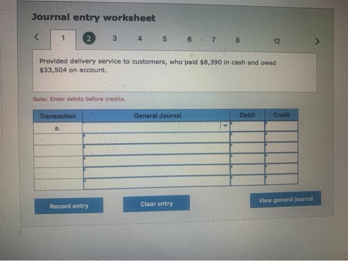  Journal entry worksheet 1 2 4 5 6 12 Provided delivery