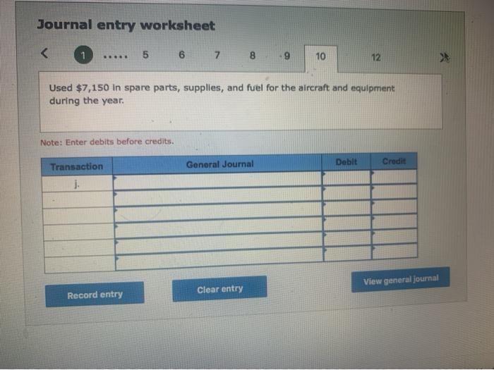 rent next year. Note: Enter debits before credits. Transaction General Journal Dobit