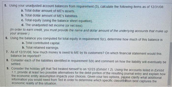 Narrative as needed, please prepare journal entries (using good form) as necessary