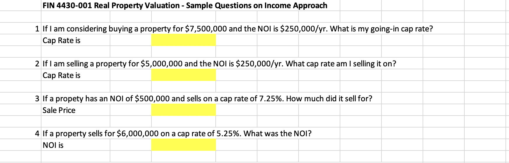 FIN 4430-001 Real Property Valuation - Sample Questions on Income Approach 1