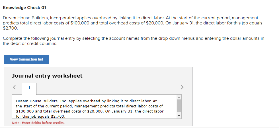 Estimated activity base Getty Images/Cultura Knowledge Check 01 Dream House Builders, Incorporated