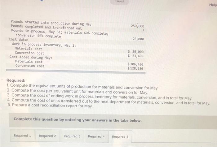 costing system. It manufactures a caulking compound that goes through three processing