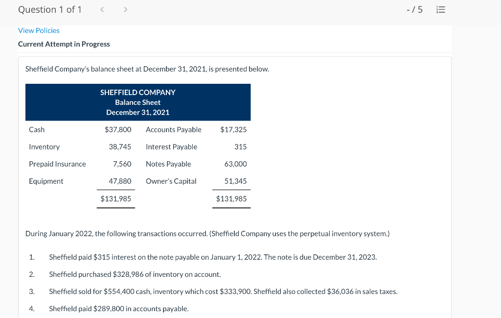 Question 1 ofl View Policies Current Attempt in Progress Sheffield Company's balance
