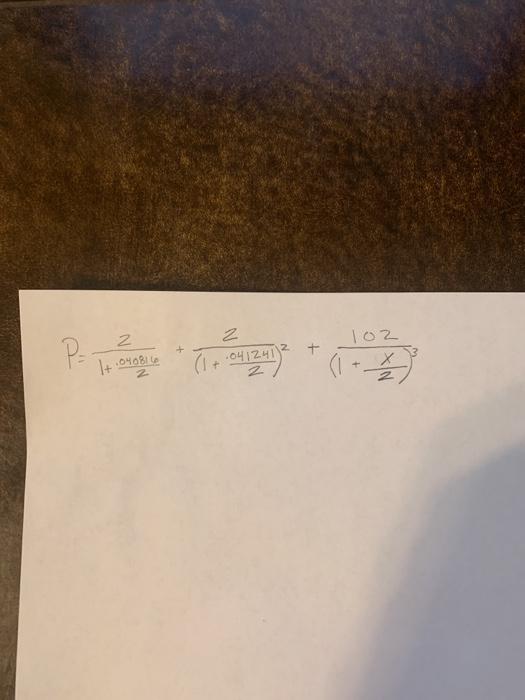  please solve for "X" this is a spot rate bond equation.