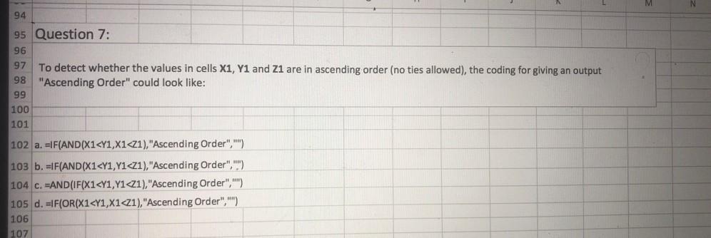 excel 94 95 Question 7: 96 97 To detect whether the