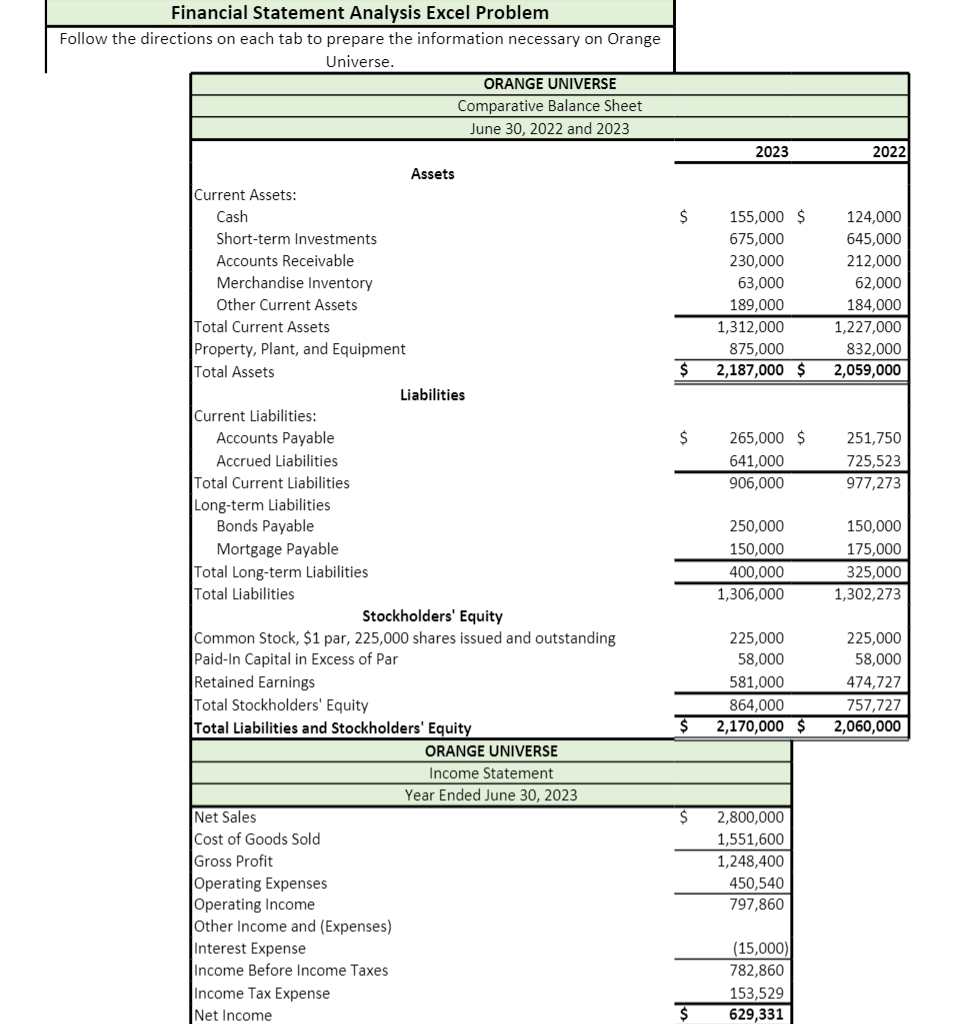  Financial Statement Analysis Excel Problem Follow the directions on each tab