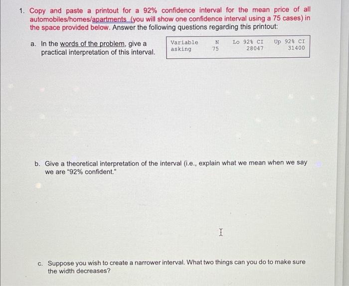 Please answer parts A, B, C. 1. Copy and paste a printout