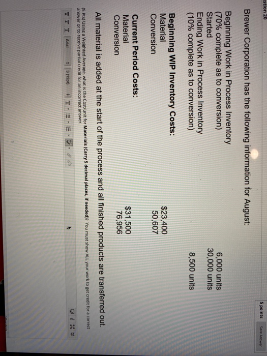  estion 20 5 points Save Answer Brewer Corporation has the following