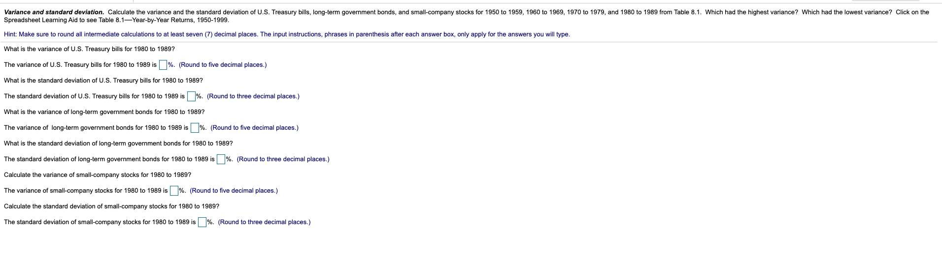 Variance and standard deviation. Calculate the variance and the standard deviation