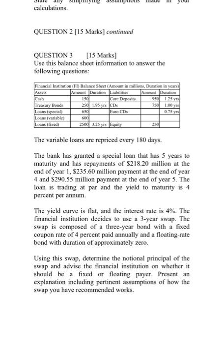  calculations. QUESTION 2 [15 Marks] continued QUESTION 3 [15 Marks) Use