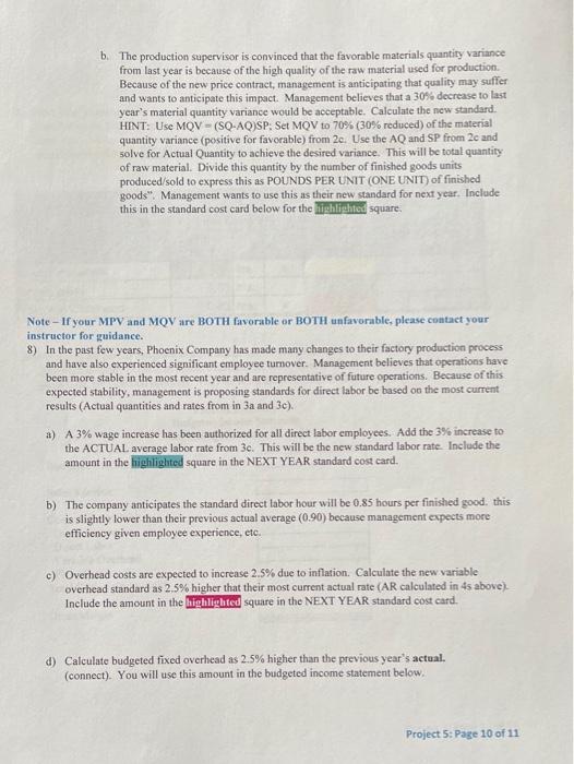actual income statement for 2019 follows. PHOENIX COMPANY Statement of income from