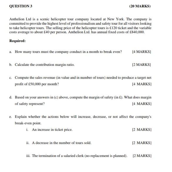 question a, b, c, d, and e QUESTION 3 (20 MARKS)