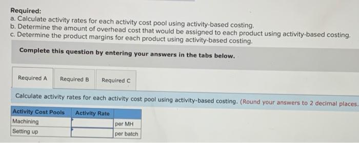 Up, and other. The company's overhead costs have already been allocated to