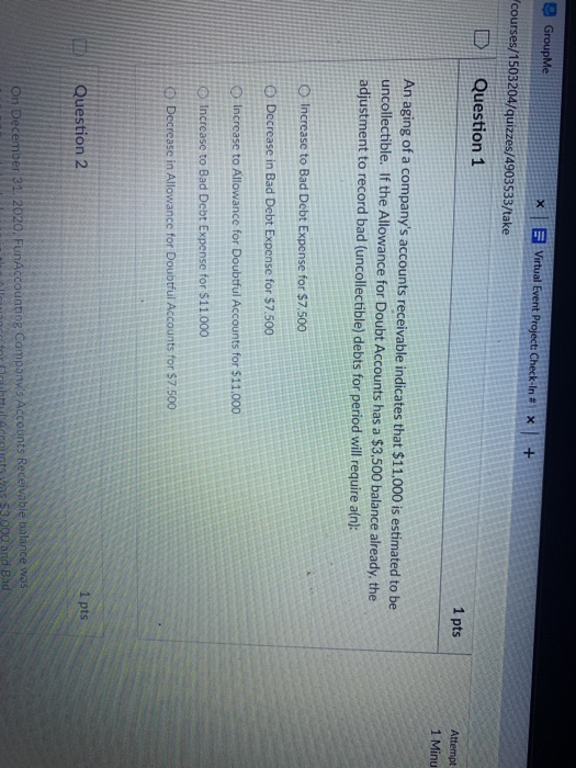  GroupMe X E Virtual Event Project Check-in + X + courses/1503204/quizzes/4903533/take