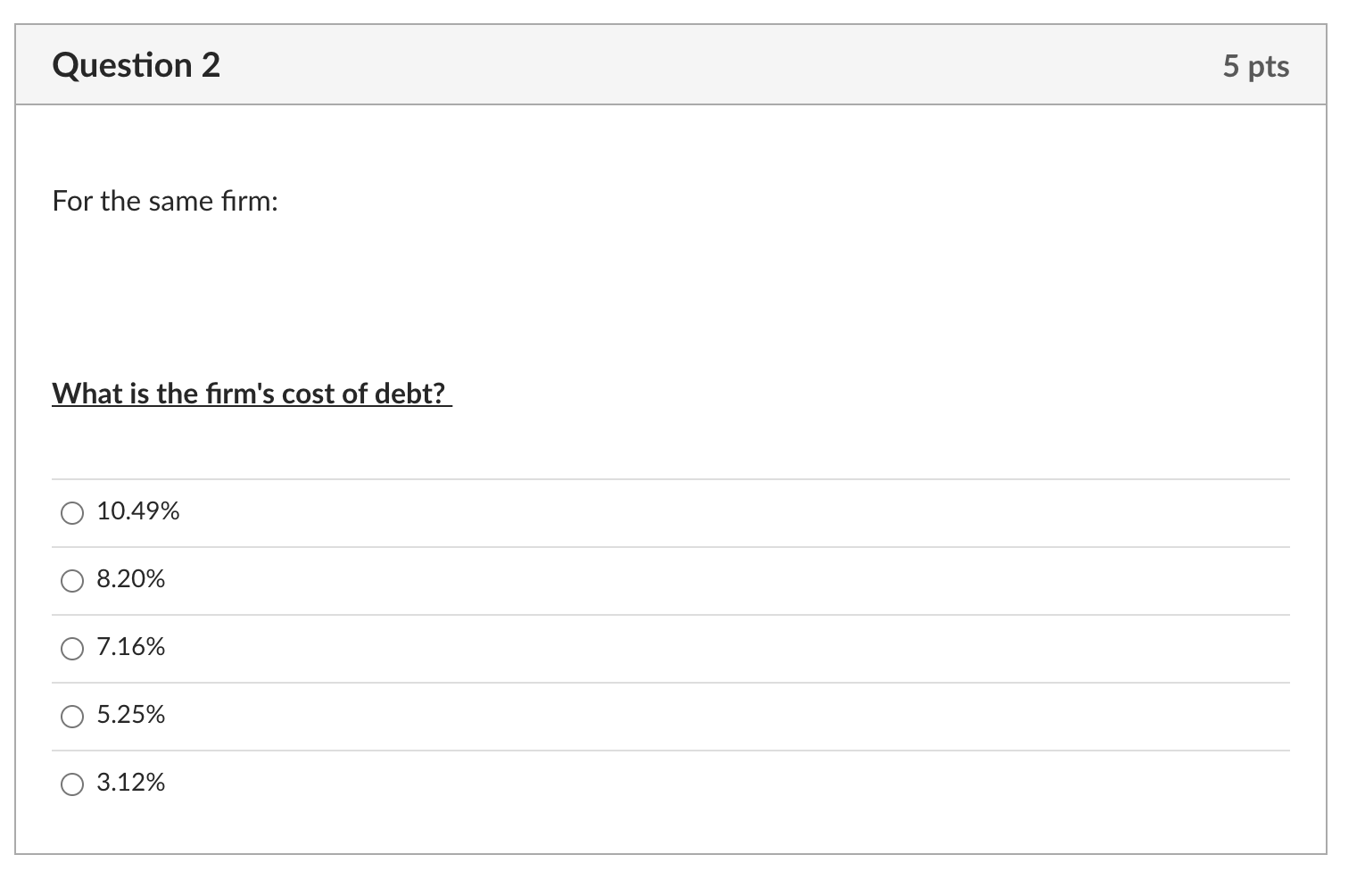 firm $70 of debt and $30 of equity in its capital structure.