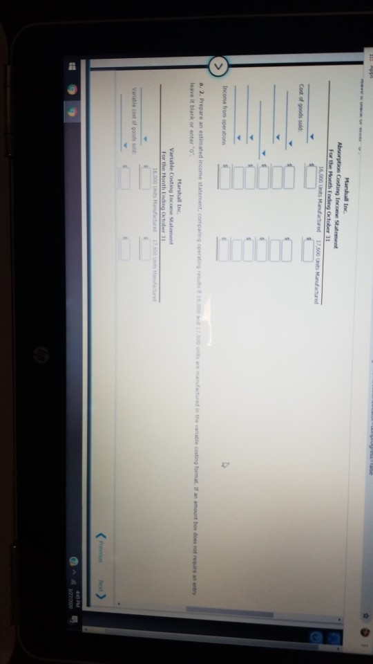 Income Statements, using Absorption and Variable Costing Prior to the first month