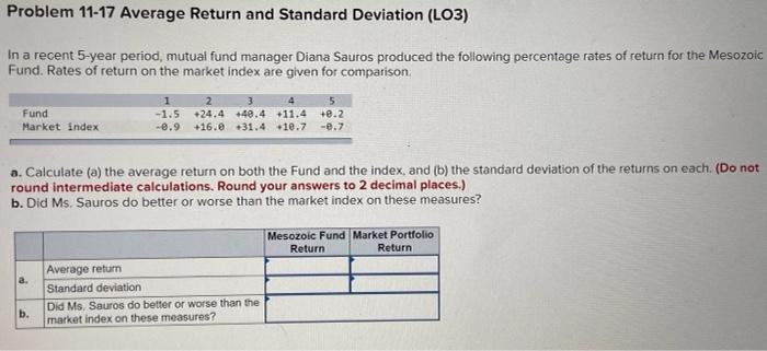  Problem 11-17 Average Return and Standard Deviation (LO3) In a recent