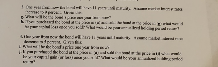  3. One year from now the bond will have 11 years