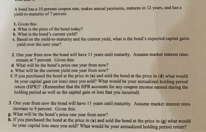 until maturity. Assume market interest rates increase to 9 percent. Given this: