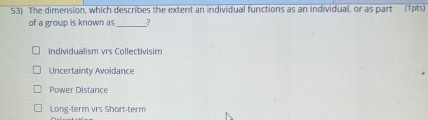  53) The dimension, which describes the extent an individual functions as