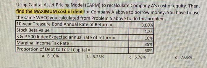  problems 5 and 6 are related Using Capital Asset Pricing Model