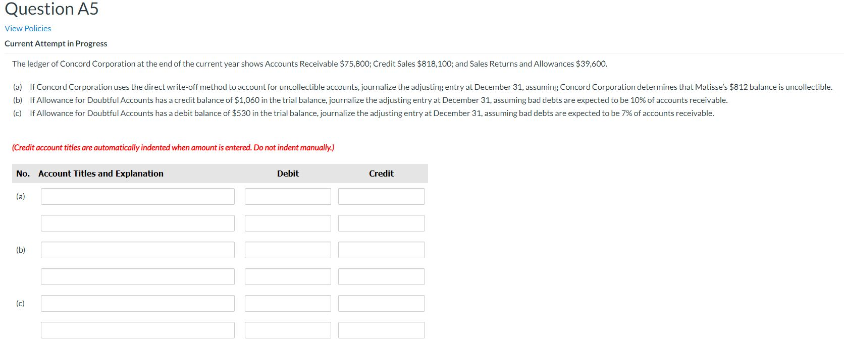  Question A5 View Policies Current Attempt in Progress The ledger of