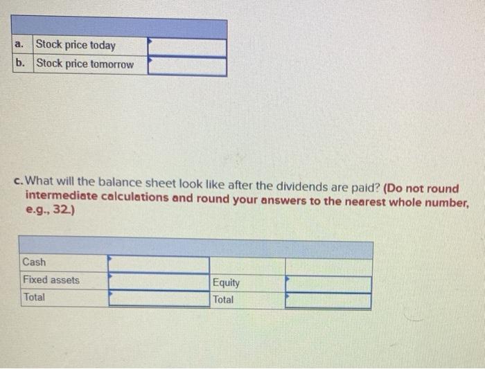 market value terms. There are 25,000 shares of stock outstanding. Market Value