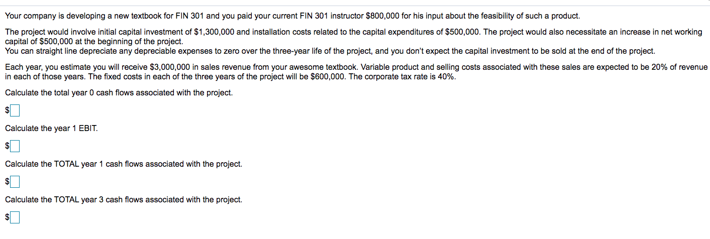 Your company is developing a new textbook for FIN 301 and