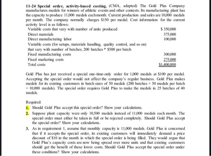 i need answer for required 1 and 3 11-24 Special order, activity-based