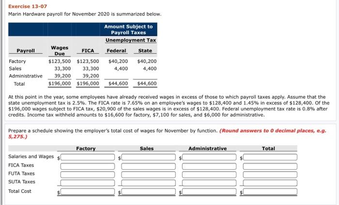 read carefully and answer in format shown continued* Due Exercise 13-07 Marin