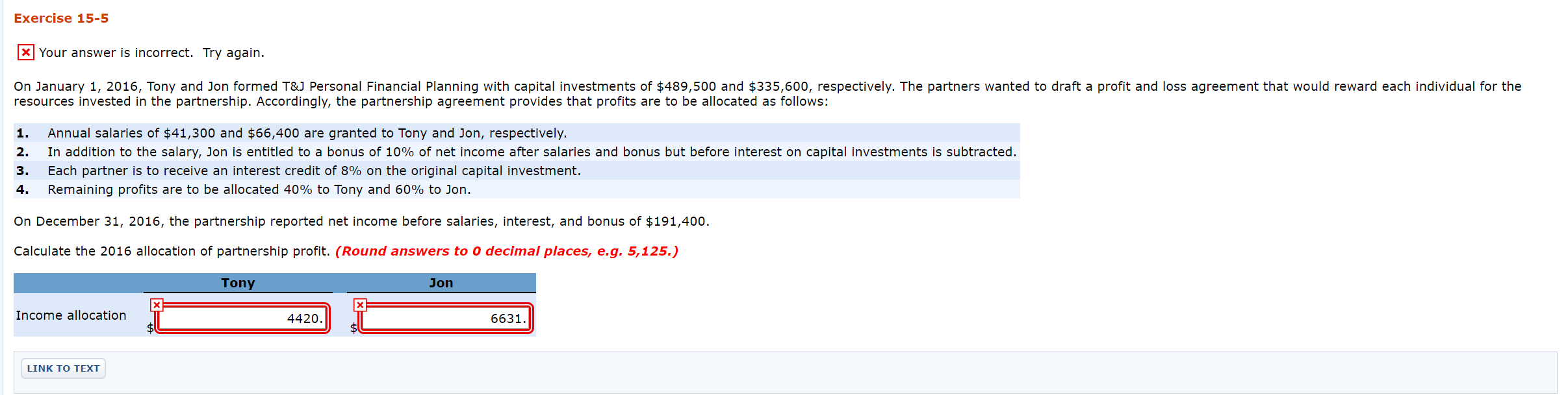  Exercise 15-5 x Your answer is incorrect. Try again. On January