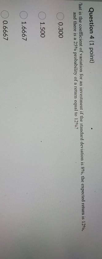 it urgently please answer all four of them Question 6 (1 point)